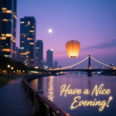 Have a Nice Evening