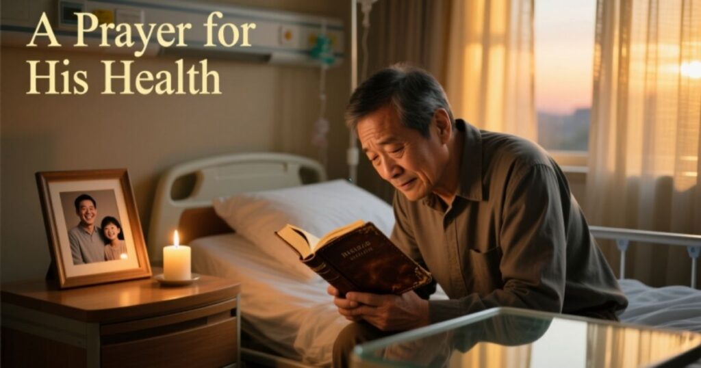 A Prayer for His Health