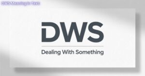 DWS Meaning in Text