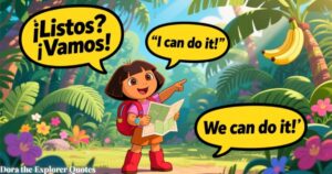 Dora the Explorer Quotes