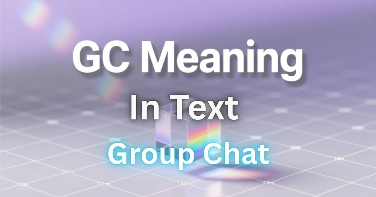 GC Meaning in Text