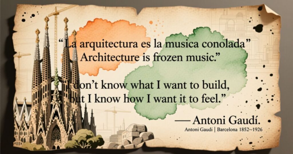Quotes about Gaudí and Architecture