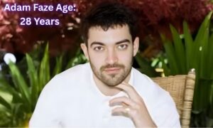 Adam Faze Age: 28 Years