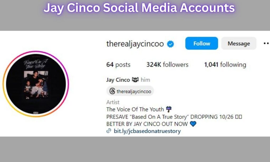 Jay Cinco Social Media Accounts