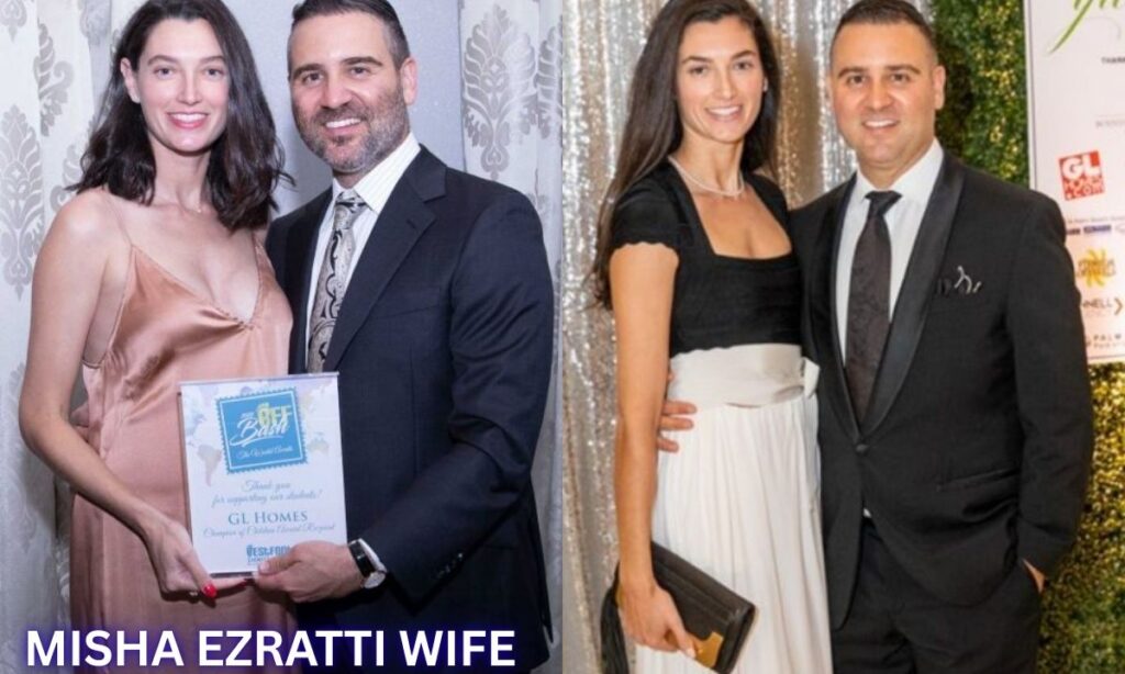 MISHA EZRATTI WIFE